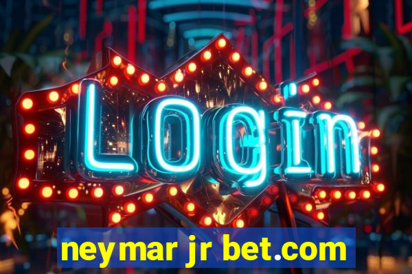 neymar jr bet.com